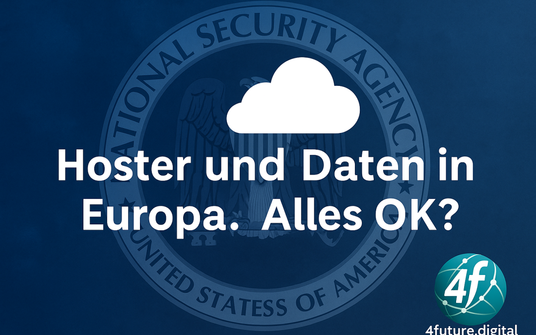 Hoster und Daten in Europa. Alles OK?