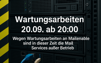 Wartungsarbeiten Mailserver 20.09. (ab 20:00)